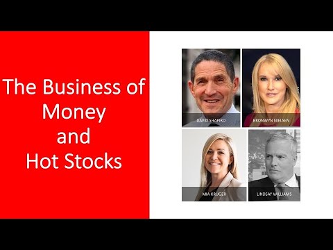 The Business of Money and Hot Stocks | The Nielsen Network